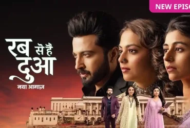 Rabb Se Hai Dua 22nd July 2024 Written Update